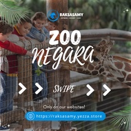 [PROMO 2024] Zoo Negara Admissions Ticket [PM FIRST FOR PROMO]