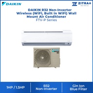 DAIKIN R32 Non-Inverter Wireless (WiFi,Built-in WiFi) Wall Mount Air Conditioner FTV-P Series | Slee
