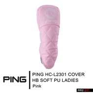 PING HC-L2301 COVER HB SOFT PU LADIES PING HEAD COVER ปลอกหัวไม้กอล์ฟ ปลอกหุ้มหัวไม้กอล์ฟ