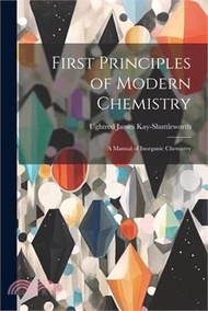 113386.First Principles of Modern Chemistry: A Manual of Inorganic Chemistry