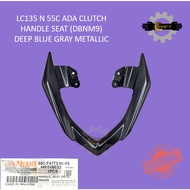 YAMAHA LC135 N 55C SPOILER HANDLE SEAT (DBNM9) 55C-F4773-00-P5 RM7 55C-F4773 P2 S3 55C-F4773 P4 PBMJ