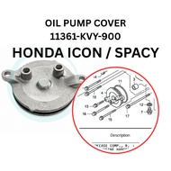OIL PUMP COVER 11361-KVY-900 MOTOR HONDA ICON 110 SPACY 110