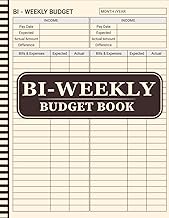 Biweekly Budget Book: Paycheck Bill Tracker and Personal Finance Organizer to Manage Income, Expense