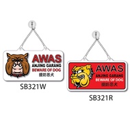 BEWARE OF DOG, AWAS ANJING GARANG, 提防恶犬 PP SIGN BOARD 100X200MM , 170X240MM WITH CHAIN & SUCTION CUP