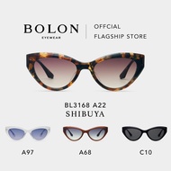 Bolon แว่นกันแดด SHIBUYA BL3168 แว่นของญาญ่า กรอบ Full Frame ทรง Cateye / FW23