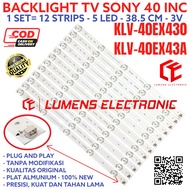 SONY LED TV BACKLIGHT 40 INCsony KLV 40EX430 40EX43 40EX43A KLV40EX430 KLV40EX43 KLV40EX43A BL 40EX 