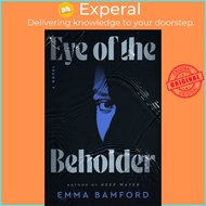 Eye of the Beholder by Emma Bamford (US edition, hardcover)