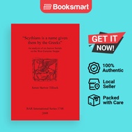 Scythians Is A Name Given Them By The Greeks - Paperback - English - 9781407302089