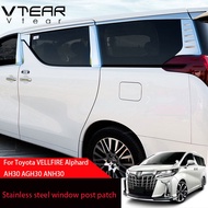 Vtear For TOYOTA ALPHARD VELLFIRE AH30 AGH30 ANH30 2015-2022 8pcs Car window center pillar trim pane