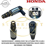 HONDA CIVIC '16 1.5 TURBO 7PK ( 4 LEG ) 6CVC140E DELPHI COMPRESSORE CONTROL VALVE ( NEW ) ZW-170042 