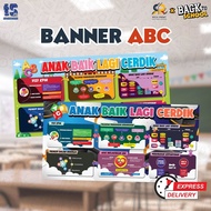 Poster Banner Set Keceriaan Kelas Sekolah ABC Anak Baik Lagi Cerdik Standard Size School Decoration