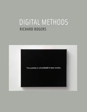 Digital Methods Richard Rogers