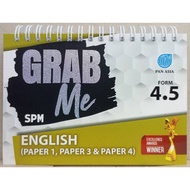 GRAB ME SPM ENGLISH (PAPER 1,3 & 4) FORM 4.5 (PAN ASIA) 2025