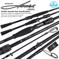คันเบ็ด  RYOKO Aerodist Rod Specifications [2026]