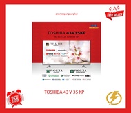 LED TV TOSHIBA 43 INCH SMART ANDROID - 43 V 35KP