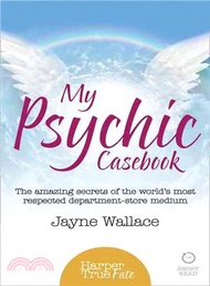 Harpertrue Fate – A Short Read ― My Psychic Casebook: The Amazing Secrets Of The World'S Only Depart