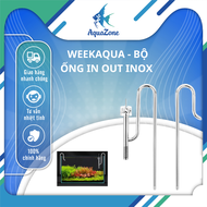 Bộ ống in out Week Aqua inox cao cấp tích hợp lọc váng