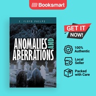 Anomalies and Aberrations | Phelps, E. Floyd | Paperback | English Edition  | 9781467853644
