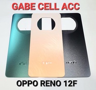 BACKDOOR OPPO RENO 12F. BACKDOOR OPPO RENO 7 4G TUTUP BELAKANG BATERAI