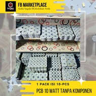 Paket Hemat PCB LED 10 WATT AC Tanpa Komponen | Jual Borongan