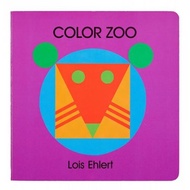 color zoo board book a caldecott honor award winner Ehlert, Lois