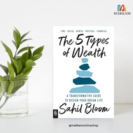 The 5 Types of Wealth by Sahil Bloom Paperback