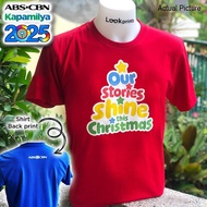 【NEW】 ABS CBN 2025 OUR STORIES SHINE THIS CHRISTMAS T-SHIRT