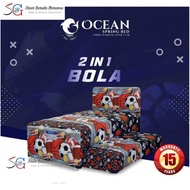 OCEAN KASUR SPRING BED 2IN1 SORONG ANAK KARAKTER BOLA / KASUR DORONG