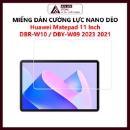 Cường Lực Cho Huawei Matepad 11 DBR-W10 / DBY-W09 2023 2021 - Dán Cường Lực Nano Dẻo Máy Tính Bảng