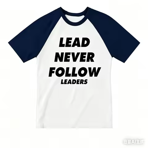 New 2026 Lead Never Follow Leaders 3D Printed Unisex Casual T-shirt Shirt Harajuku Street Round Neck