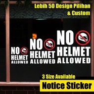 NO HELMET ALLOWED STICKER NO HELMET ALLOWED WALL STICKER / SC58
