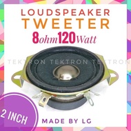 LG Tweeter Loudspeaker 2inch 8ohm 120Watt 2inci 8 ohm speaker