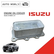 D-MAX ENGINE OIL COOLER ISUZU D-MAX 1.9 - 8-98270-541-0 lube oil cooler dmax