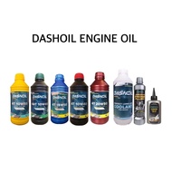 READY STOCK  DASHOIL MINYAK ENGINE OIL / COOLANT / ENGINE FLUSH / GEAR OIL / FULLY SEMI SYNTHETIC R25 MT25 Y16 Y16