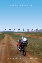 Overland Ewen Levick