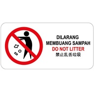 DO NOT LITTER PVC SIGN STICKER 105X210MM(We accept custom made order)