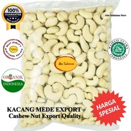 Cashew Nut 250 gr Export Quality 1 Cashew Nut/ 250 gr Super Cashew 1 Cashew Nut/ 250 gr Export Quali