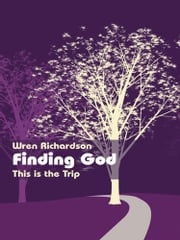 Finding God Wren Richardson