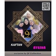 Kaftan AYESHA Premium Collection [ Lengan Panjang & 100% Kain Moscrepe ]
