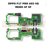 Opp F17 Pro A93 4G Reno 4F 5F Charger Connector Pcb Board Usb Mic Original