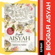 Biografi Aisyah binti Abu Bakar | Buku Ilmiah Agama | Buku Ilmiah | Buku Islamik | Buku Agama | Pts