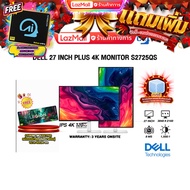 [ผ่อน 0% 10 ด.] DELL 27 INCH PLUS 4K MONITOR S2725QS (IPS 4K / 120Hz)/ประกัน 3 Years Onsite