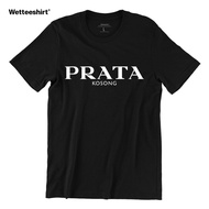 Prata Kosong Premium Quality 190GMS Pre shrunk Bio Washed T-shirt Mens Woman Singlish Hokkien Parody