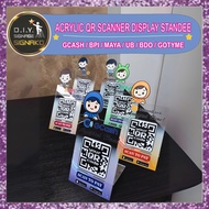 Acrylic QR Scanner Display Standee / GCASH PBPI MAYA UNION BANK BDO GOTYME Scan To Pay QR Code Sign