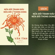 Book - Half a life fights half of a leisurely life - author Van Tinh [bookhouse-550]