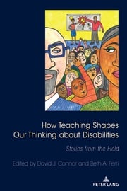 How Teaching Shapes Our Thinking About Disabilities Scot Danforth