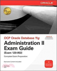 OCP Oracle Database 11g―Adminstration II Exam Guide (Exam 1Z0-053)