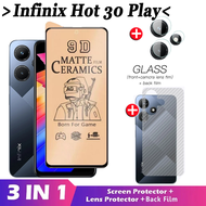 (3 in 1)For Infinix Hot 30 Play Full Cover Soft Ceramic Matte Cover Glass Screen Protector film+Camera Lens film+carbon fiber back film