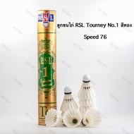 RSL Tourney No.1 Shuttlecock Gold Speed 76 Shuttlecock Badminton Shuttlecock RSL