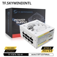 พาวเวอร์ซัพพลาย SFX 750W สีขาว แบบ Full-Modular มาตรฐาน ATX3.0 รองรับ PCIE5.0 สำหรับเคสคอมพิวเตอร์ขน